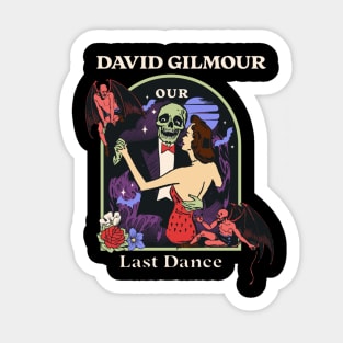 Our Last Dance David Sticker